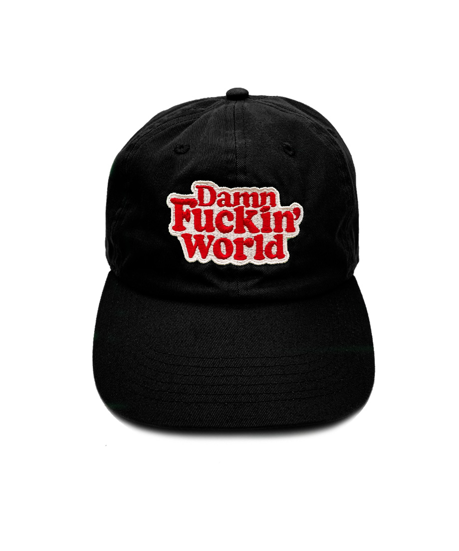 DAMN FUCKIN' WORLD BASEBALL CAP Black