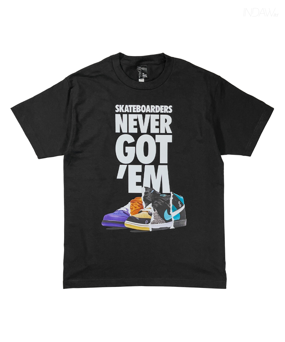 SKATEBOARDERS NEVER GOT'EM BLACK